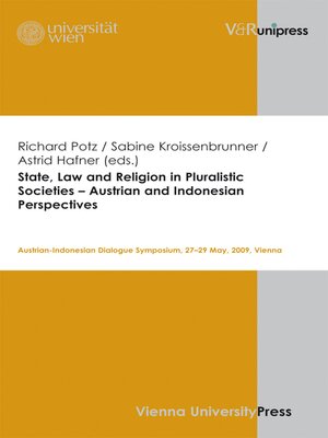 cover image of State, Law and Religion in Pluralistic Societies – Austrian and Indonesian Perspectives